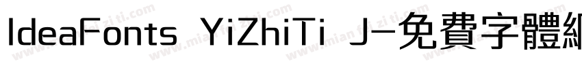 IdeaFonts YiZhiTi J字体转换